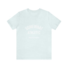 Somewhat Athletic - Endlessly Relaxed
