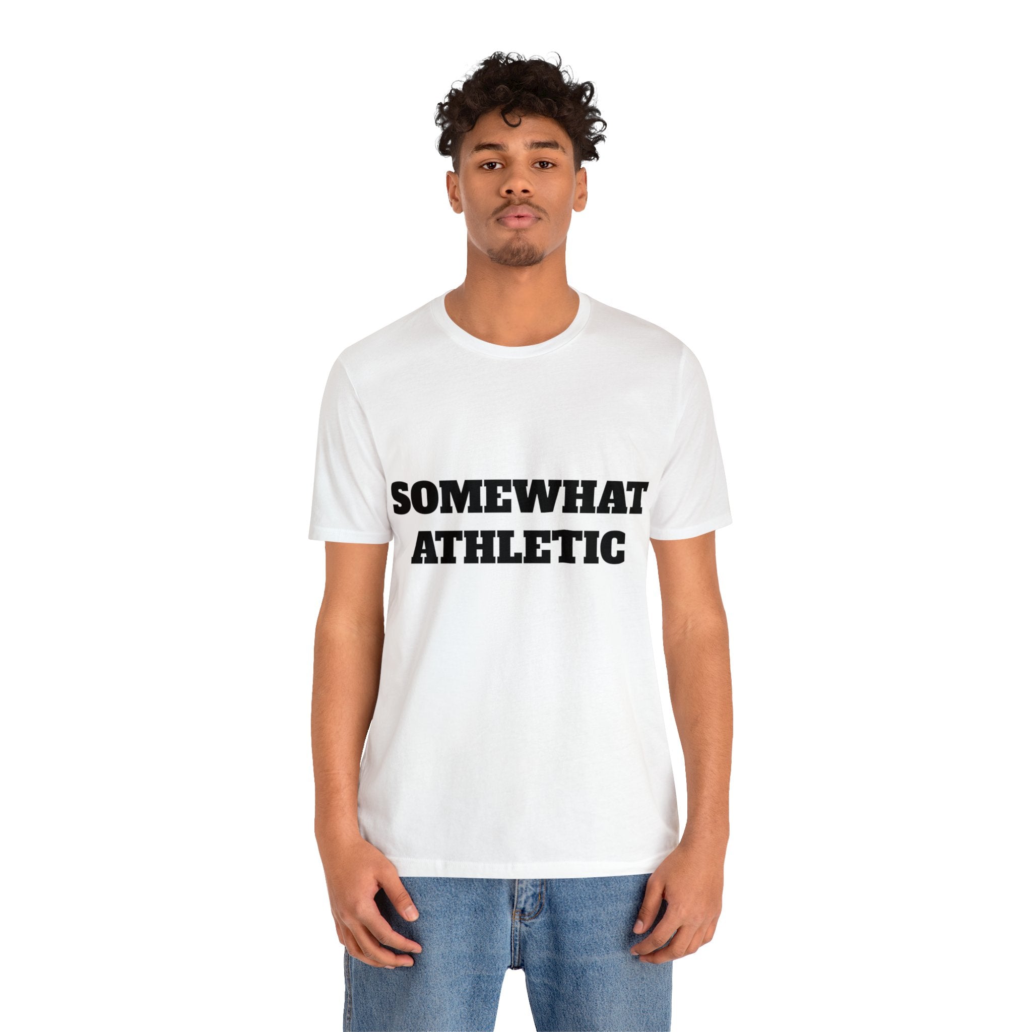 Somewhat Athletic - Tshirt