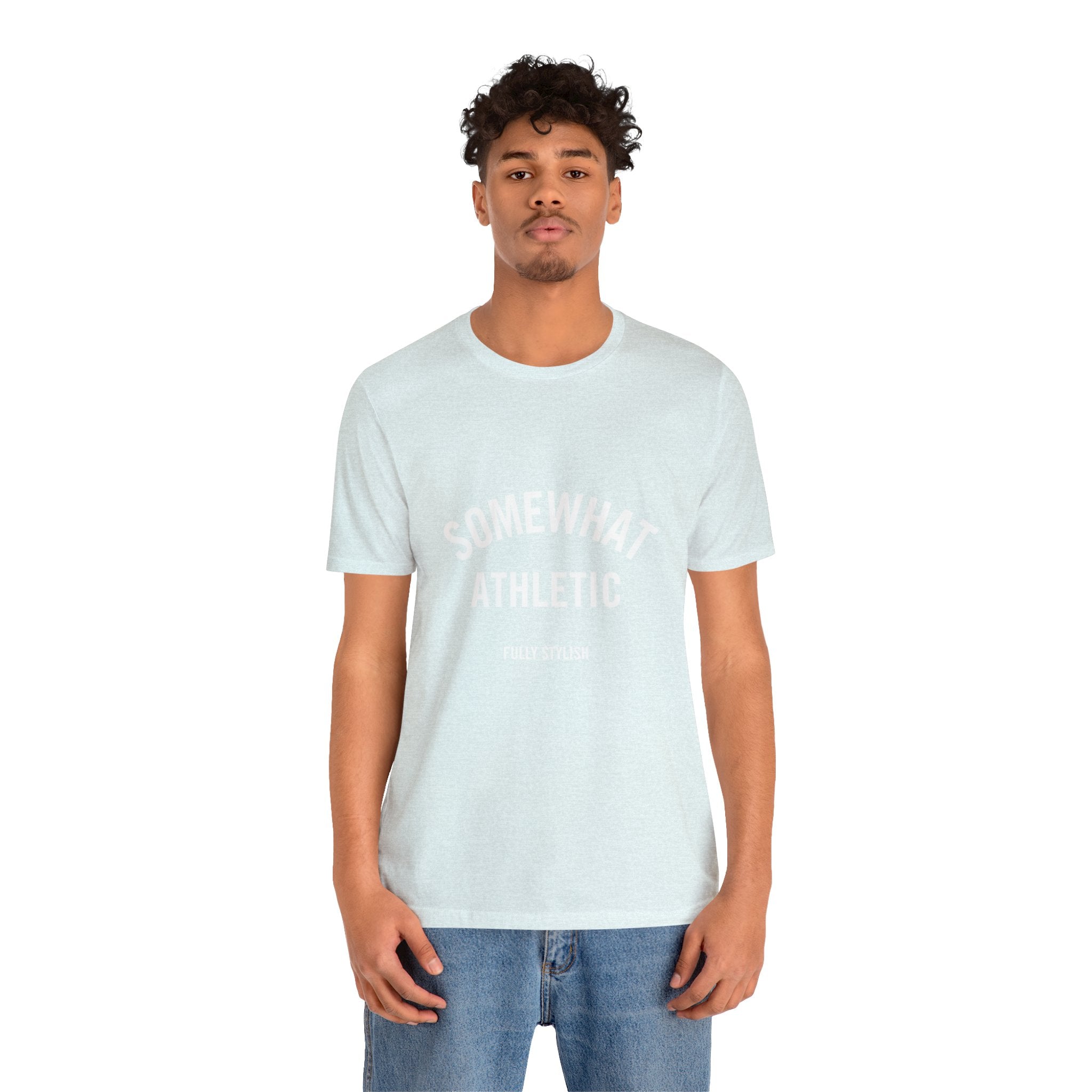 Somewhat Athletic - Fully Stylish